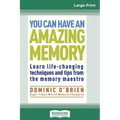 You Can Have an Amazing Memory (16pt Large Print Edition)
