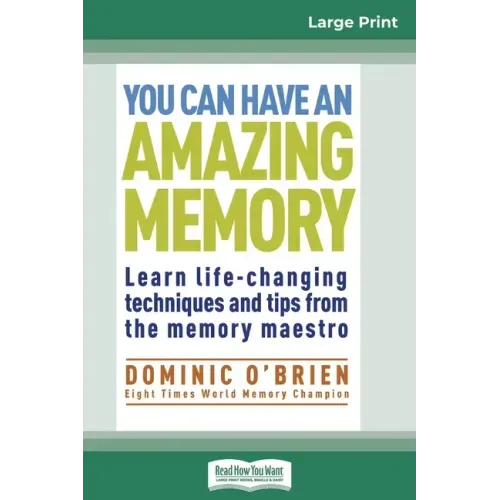 You Can Have an Amazing Memory (16pt Large Print Edition)