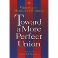 Toward a More Perfect Union:: Writings of Herbert J. Storing