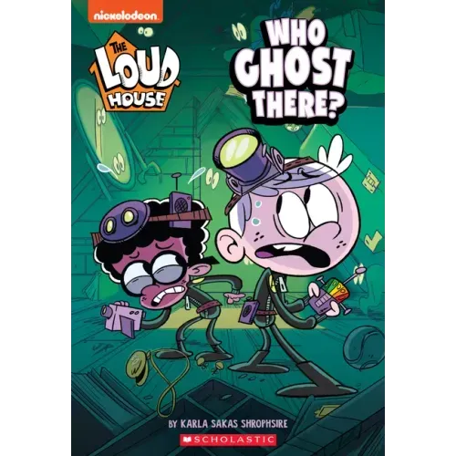 Who Ghost There? (the Loud House: Chapter Book): Volume 1