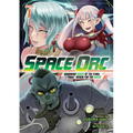 Space Orc: Barbarian Raider of the Stars, Aiming for the Queen! (Light Novel) Vol. 1