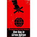 One Day in Gitmo Nation (A No Agenda Novel)