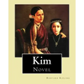 Kim. By: Rudyard Kipling, illustrated By: J. L. Kipling (6 July 1837 - 26 Janua: Kim is a novel by Nobel Prize-winning English author Rudyard Kipling.