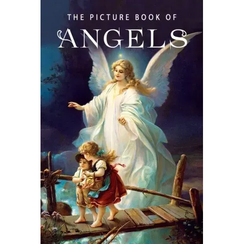 The Picture Book of Angels: A Gift Book for Alzheimer's Patients and Seniors with Dementia