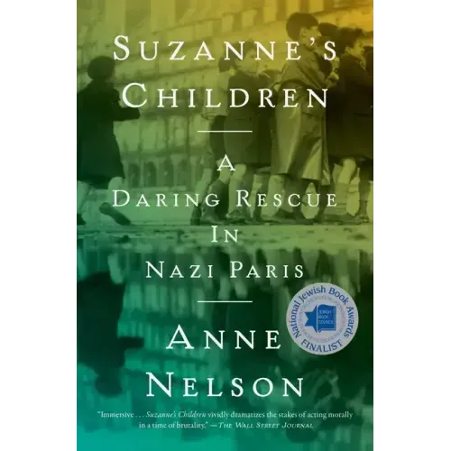 Suzanne's Children: A Daring Rescue in Nazi Paris
