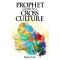 Prophet Called to a Cross Culture