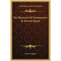 The Mysteries of Freemasonry in Ancient Egypt