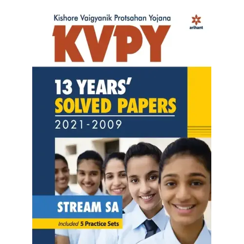 KVPY 13 Years Solved Papers 2021-2009 Stream SA