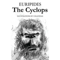 The Cyclops: Illustrated by Onésimo Colavidas