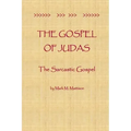 The Gospel of Judas: The Sarcastic Gospel