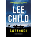 Safe Enough: And Other Stories