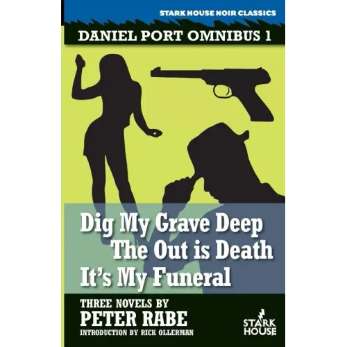 Dig My Grave Deep / The Out is Death / It's My Funeral