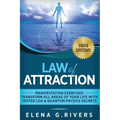 Law of Attraction - Manifestation Exercises - Transform All Areas of Your Life with Tested LOA & Quantum Physics Secrets