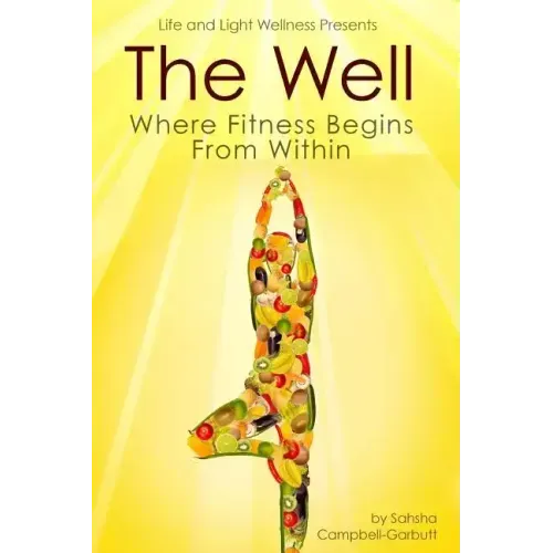 The Well: Where Fitness Begins Within