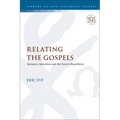 Relating the Gospels: Memory, Imitation and the Farrer Hypothesis