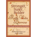 Stronger, Surer, Bolder: Ruth Nita Barrow--Social Change and International Development