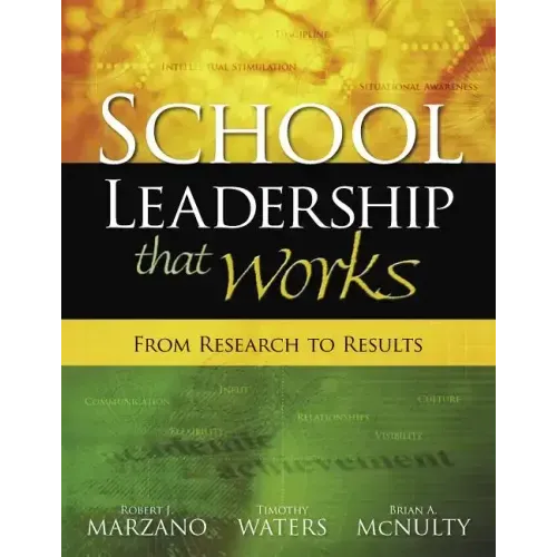 School Leadership That Works: From Research to Results