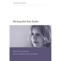 The Jacqueline Rose Reader