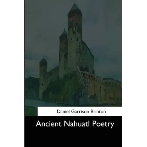 Ancient Nahuatl Poetry