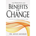 Principles and Benefits of Change: Fulfilling Your Purpose in Unsettled Times