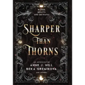 Sharper Than Thorns: An Anthology