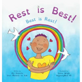 Rest is Best!: Best is Rest! (Dzogchen for Kids / Teaching Self Love and Compassion through the Nature of Mind)