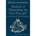 Methods of "Nourishing the Vital Principle" in the Ancient Daoist Religion