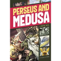 Perseus and Medusa: A Graphic Novel
