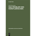 Das Problem Des Künstlerischen