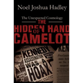 The Hidden Hand of Camelot
