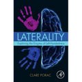 Laterality: Exploring the Enigma of Left-Handedness