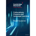 Collocations, Corpora and Language Learning