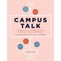 Campus Talk, Volume 1: Effective Communication Beyond the Classroom