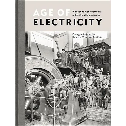 Age of Electricity: Pioneering Achievements in Electrical Engineering