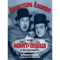 Advertising Anarchy! Selling Bud Abbott & Lou Costello To War-Torn America