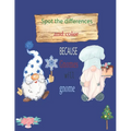 Because Gnomes Will Gnome Spot the differences and color: Christmas Gnomes coloring book 8.5x11 in 45 pages