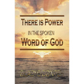 There Is Power in the Spoken Word of God