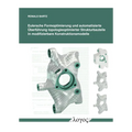 Eulersche Formoptimierung Und Automatisierte Uberfuhrung Topologieoptimierter Strukturbauteile Inmodifizierbare Konstruktionsmodelle