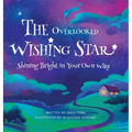 The Overlooked Wishing Star: Shining Bright in Your Own Way