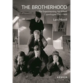 The Brotherhood: The Experimenting Art School Copenhagen 1961-1969