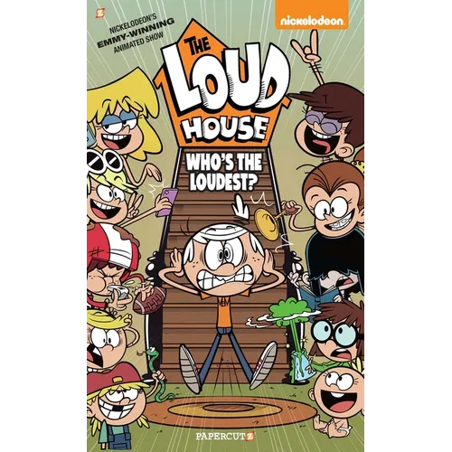 The Loud House #11: Who's the Loudest?
