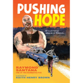 Pushing Hope: An Illustrated Memoir of Survival