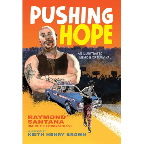 Pushing Hope: An Illustrated Memoir of Survival