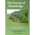 The Course of Knowledge: A 21st Century Theory