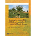 Reducing the Vulnerability of Moldova's Agricultural Systems to Climate Change: Impact Assessment and Adaptation Options