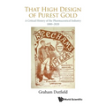 That High Design of Purest Gold