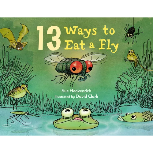 13 Ways to Eat a Fly