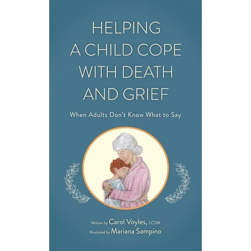 Helping a Child Cope with Death and Grief