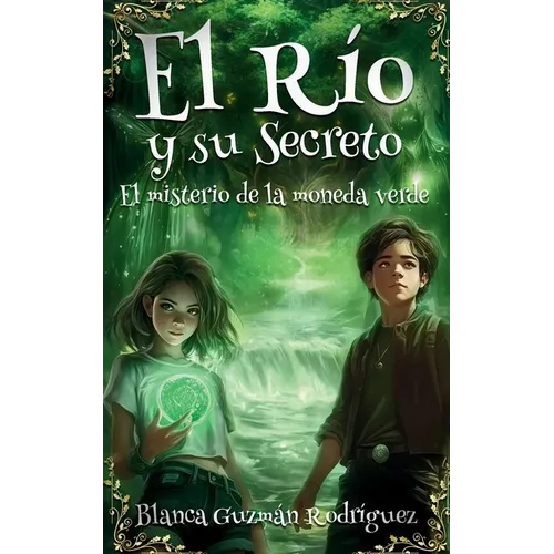 El Rio Y su Secreto