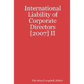 International Liability of Corporate Directors [2007] II